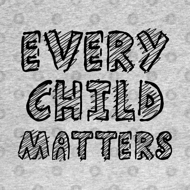 Every Child Matters I Wear Orange by alcoshirts